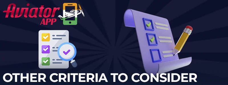 Other criteria for considering Aviator Casino apps